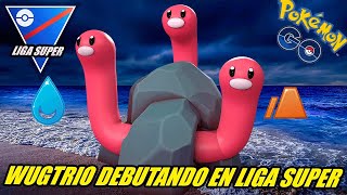 UN GRAN 5-0 en EL DEBUT de WUGTRIO en LIGA SUPER - GBL - Pokémon Go PvP