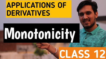 Application of Derivatives- Increasing and Decreasing Functions- Part 1 | Class 12