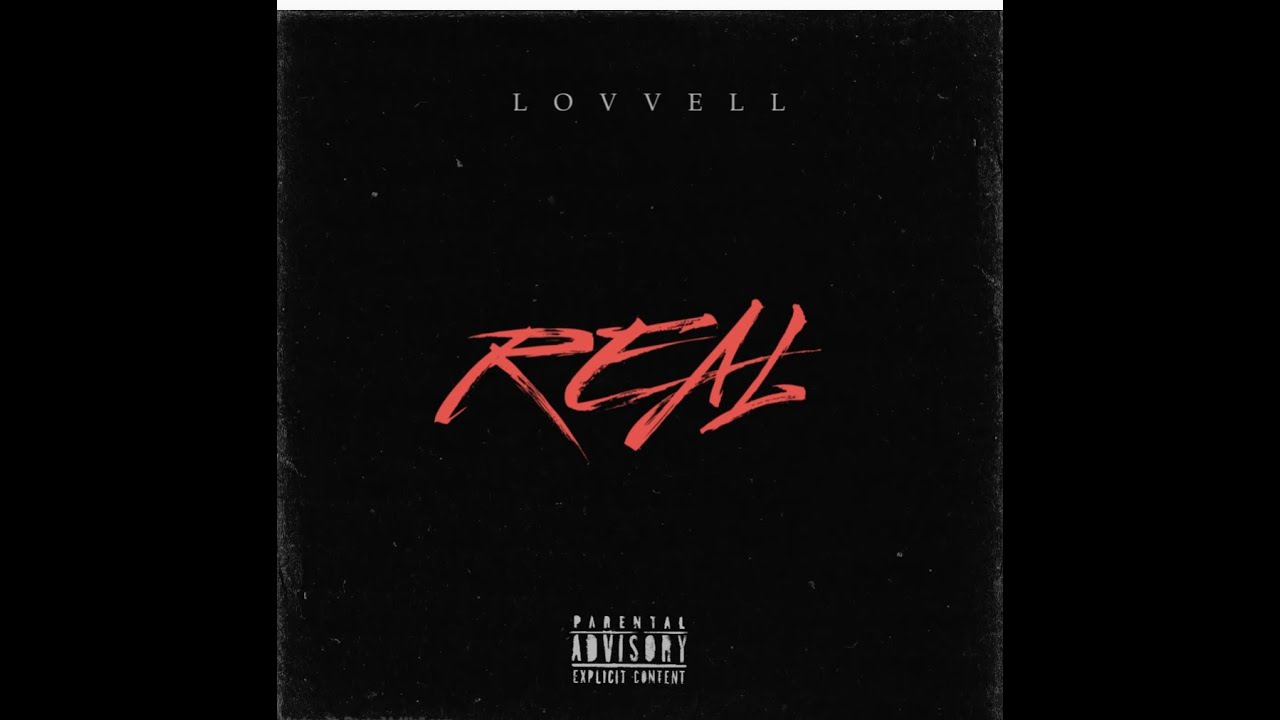 LOVVELL - REAL Prod.by @VIBHORBEATS