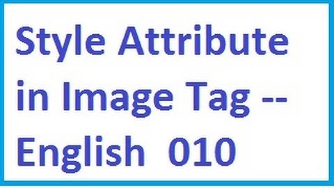 Style Attribute in Img Tag In HTML -- English-vlr training