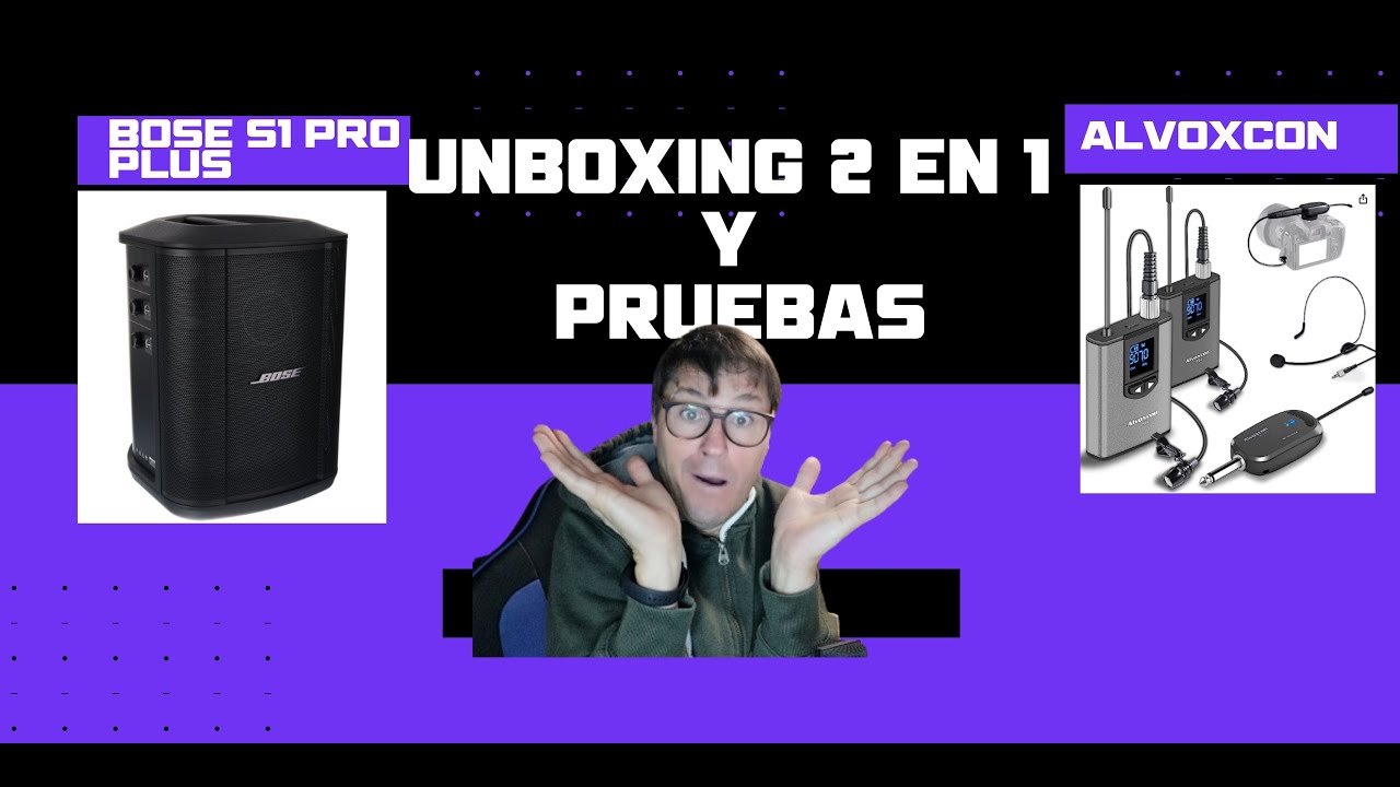 UNBOXING BOSE S 1 PRO + Y MICRO PORTATIL ALVOXCON