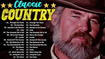 Kenny Rogers Greatest Hits Playlist | Top 40 Songs Of Kenny Rogers | Classic Country Of All Time