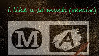Download Lagu I Like You So Much (Remix by Papa Wapon) Download Lagu I Like You So Much (Remix by Papa Wapon)