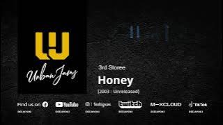Unreleased RNB Banger - 3rd Storee - Honey (Prod. by Rodney Darkchild Jerkins)
