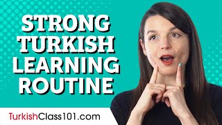 The 2 Minute Hack for a Strong Turkish Learning Routine