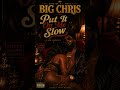 🔥 Put It On Me Slow – Big Chris 👑 | 70s Soul Slow Jam That Hits DIFFERENT 😮🔥 #70ssoul #rnb #slowjam