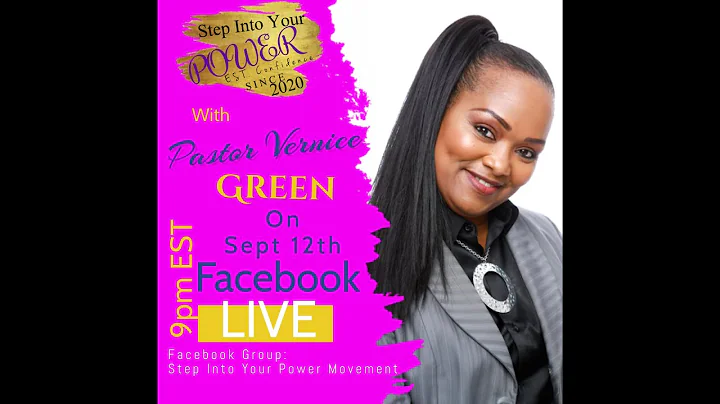 Pastor Vernice Green Stepping Into Her POWER w/ YOU!