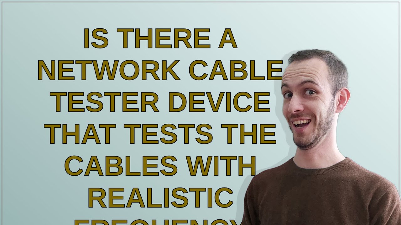Networkengineering: Is there a network cable tester device that tests the cables with realistic f...