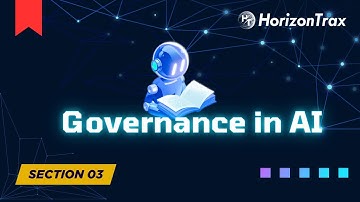 🎓 Section 3: Governance in AI