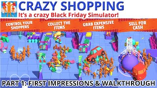 Crazy Shopping First Impressions and Walkthrough (part 1) - Android Gameplay HD screenshot 1