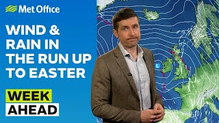 Week Ahead 25/03/2024 – A messy last week of March – Met Office weather forecast UK