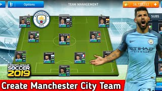 How To Create Manchester City Team In Dream League Soccer 2019