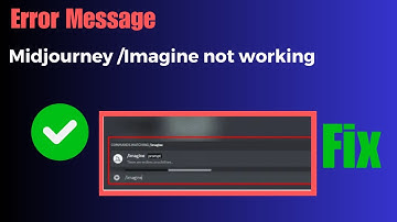 How To Fix Midjourney /Imagine Prompt Not Working