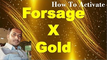 How To Activate Forsage XGold