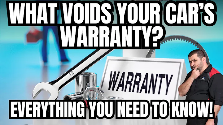 What Voids Your Car's Warranty? Everything You Need to Know!