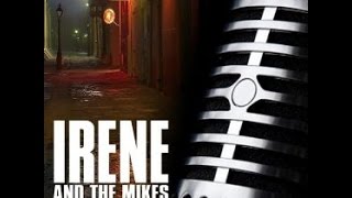 Wiggle - Irene and the Mikes