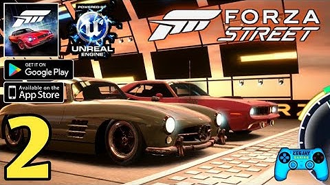 Forza Street: Tap Racing Game | Gameplay Walkthrough (Android/iOS) Part 2 | Unreal Engine Game