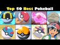 Top 50 Best Pokeball || Ranking all pokeball | All Pokeball explained in Hindi | Pokemon game