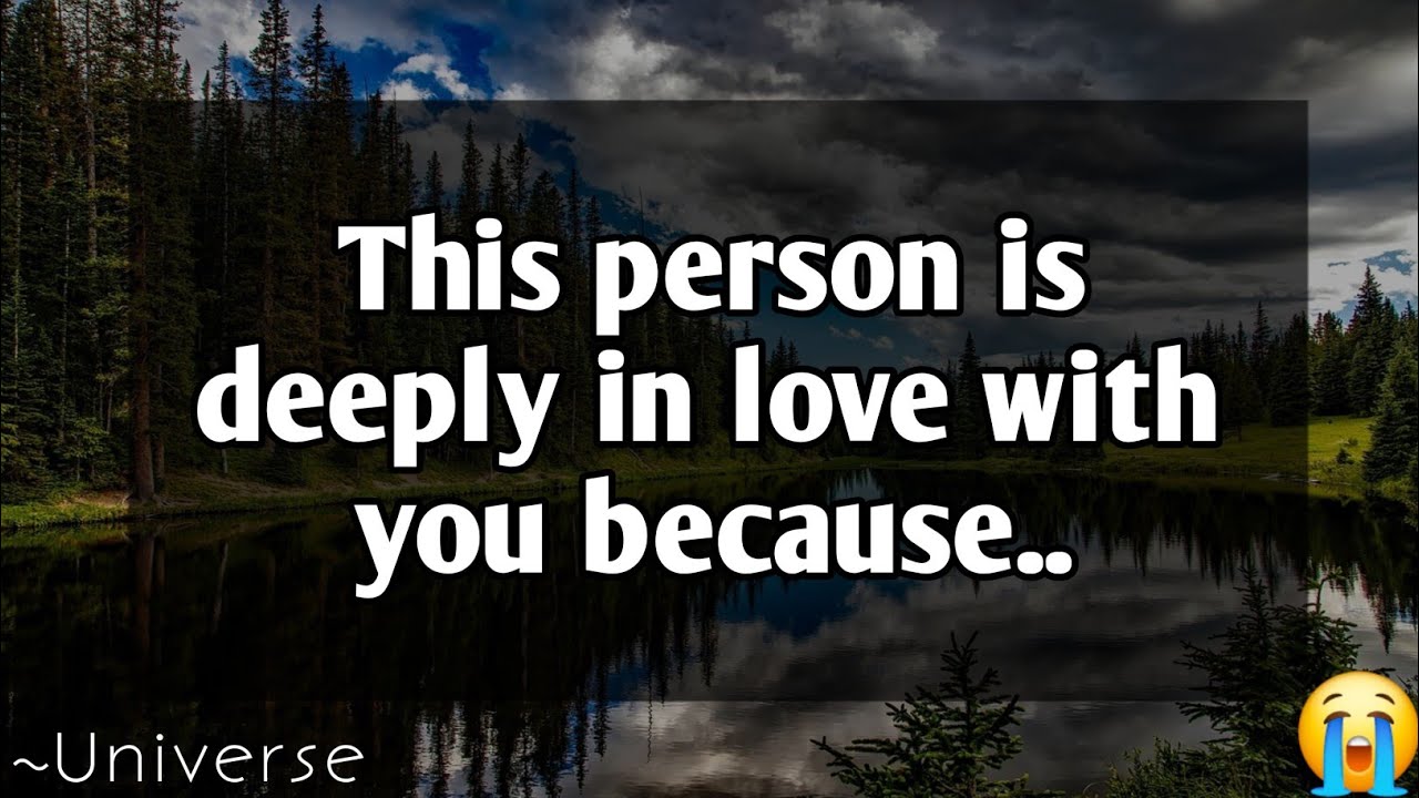 This person is deeply in love with you because..| Universe Message 🦋🌈