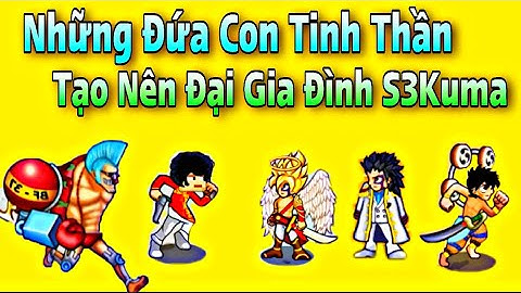 [ HTTH - S3Kuma ] - Tất Cả Các Nick Xuất Hiện Trên Kênh Của Mình | Những Đứa Con Tinh Thần Của Hiếu