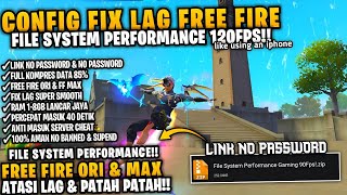 WAJIB COBAIN‼️FILE OPTIMASI CONFIG FIX LAG FF ORI &amp; MAX VERSI X.114.18 || FILE UNLCOK 120FPS!!🔥