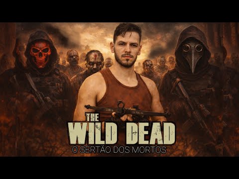 THE WILD DEAD O SERTÃO DOS MORTOS - PONTE PARA MORTE - 2° TEMPORADA