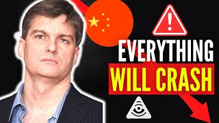MICHAEL BURRYS WARNING: China's Worsening Economic Collapse Now About To Hit The US Economy \& Market