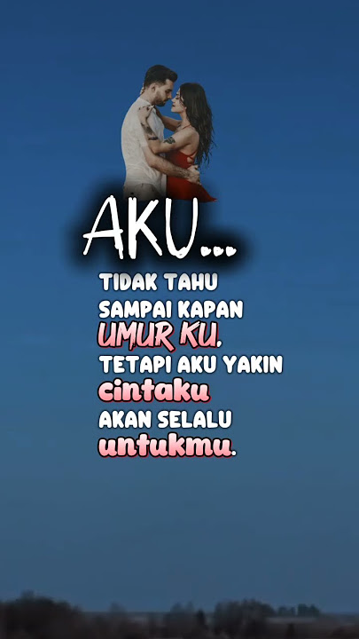 kata mutiara untuk kekasih tercinta #storywa  #shorts  #quotes