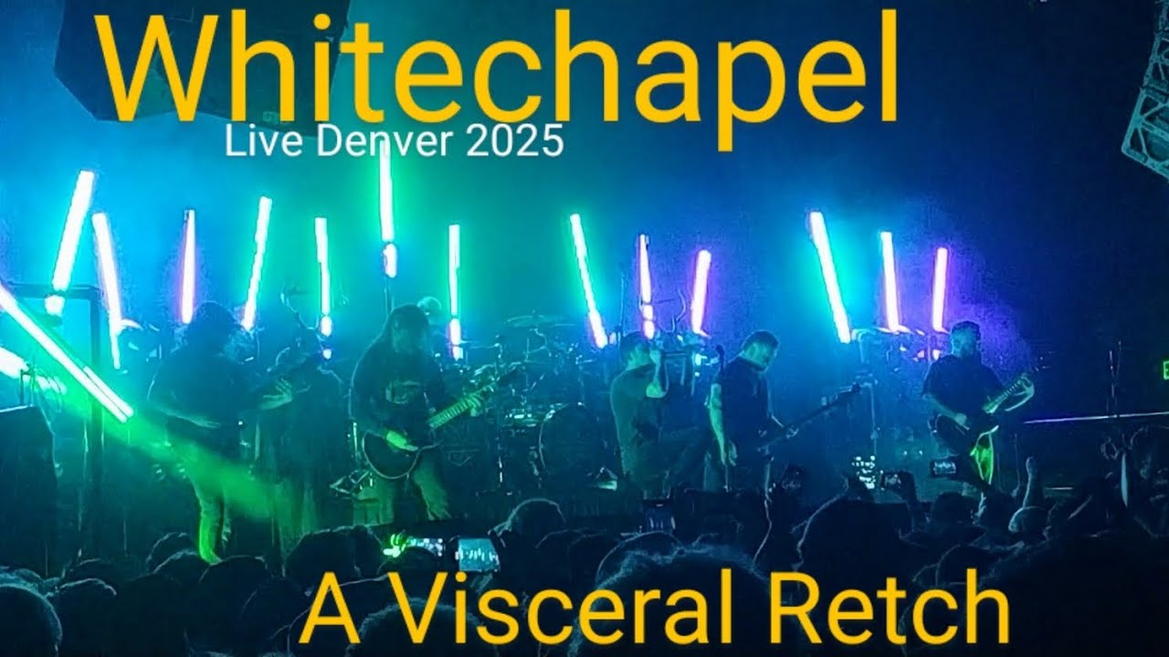 Viseral Retch Whitechapel - A Visceral Retch (Live 2025) - YouTube