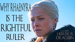 5 Reasons Why Rhaenyra is the Rightful Ruler - House of the Dragon