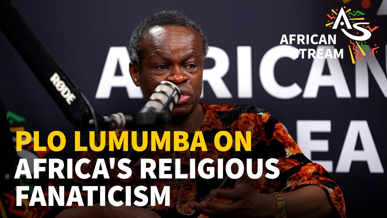 ⁣PLO Lumumba On Africa's Religious Fanaticism