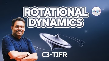 C3 TIFR 2024: Unraveling Rotational Dynamics with Atul Gaurav