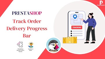 Track Order | Delivery Progress Bar - Prestashop Plugin
