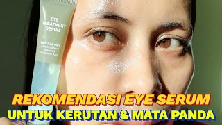 REVIEW MS GLOW EYE TREATMENT SERUM -EYE SERUM CREAM UNTUK MATA PANDA |EYE TREATMENT SERUM MS GLOW