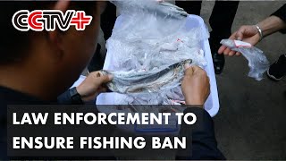 Toughest Law Enforcement Imposed in Yangtze River's Tributary to Ensure Undisrupted Fishing Ban