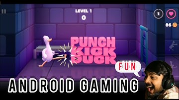 Punch kick duck _ Android Gaming _ enjoy fun