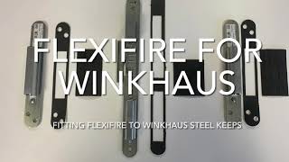 Fitting FlexiFire to Winkhaus AV2/AV3 Steel Keeps