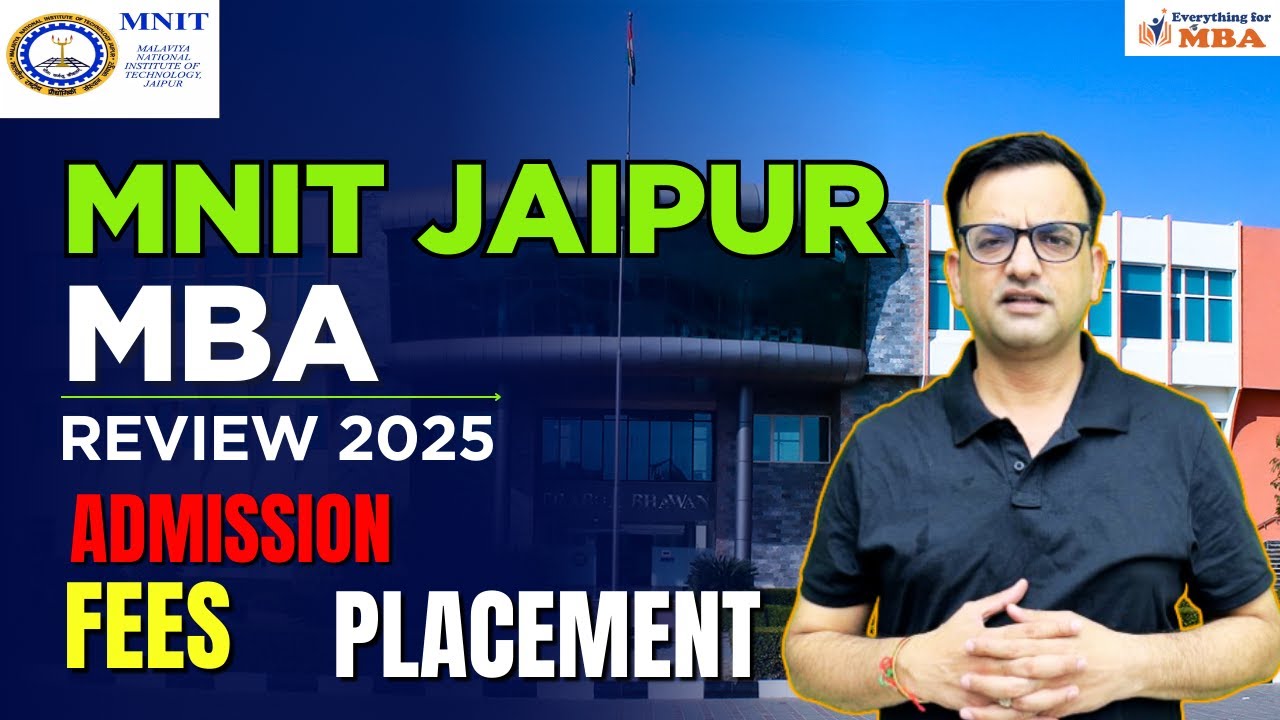 MNIT JAIPUR MBA REVIEW 2025 | ADMISSION PROCESS | FEES | PLACEMENTS ...