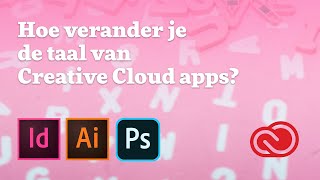 Hoe verander je de taal van Creative Cloud apps zoals Photoshop, InDesign en Illustrator? by Rob de Winter 4,781 views 4 years ago 2 minutes, 24 seconds