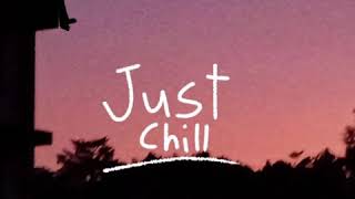 Haziqq-Just Chill