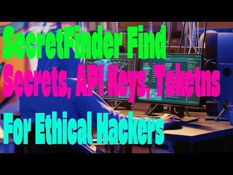 SecretFinder Find Extract Hardcoded Secrets, API Keys, Toketns from JavaScript