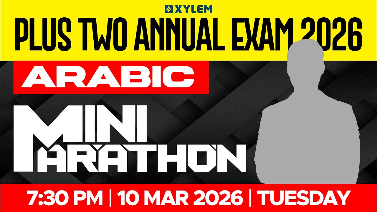 Plus Two Public Exam | Arabic - Mini Marathon | Xylem Plus Two