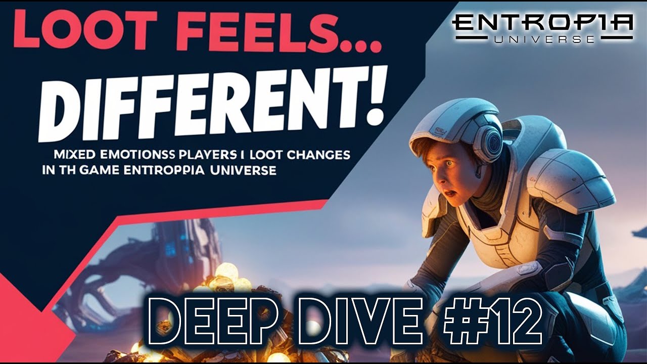 Entropia Universe Deep Dive #12: Mixed Feelings About Loot