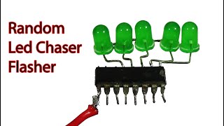 Random Led Chaser Flasher, Simple Electronic Project