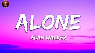 Alan Walker - Alone (Lyrics) | I Know I'm Not Alone [Official Lyric Video]