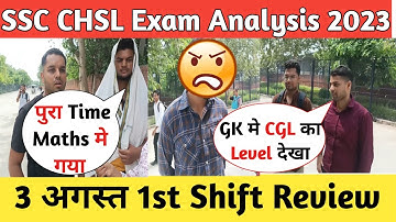 SSC CHSL Exam Analysis 2023 | 3 August 1st Shift | SSC CGL Exam Today Analysis