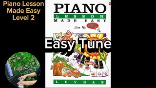 Piano Lesson Made Easy Level 2 | Page 29: Easy Tune