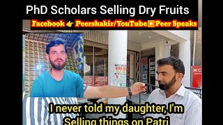 Phd Scholars Selling Dry Fruits Peer Speaks