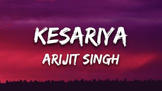 Kesariya - Brahmāstra (Lyrics) | Pritam | Arijit Singh | Amitabh Bhattacharya