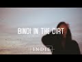 Mikayla pasterfield  bindi in the dirt lyrics